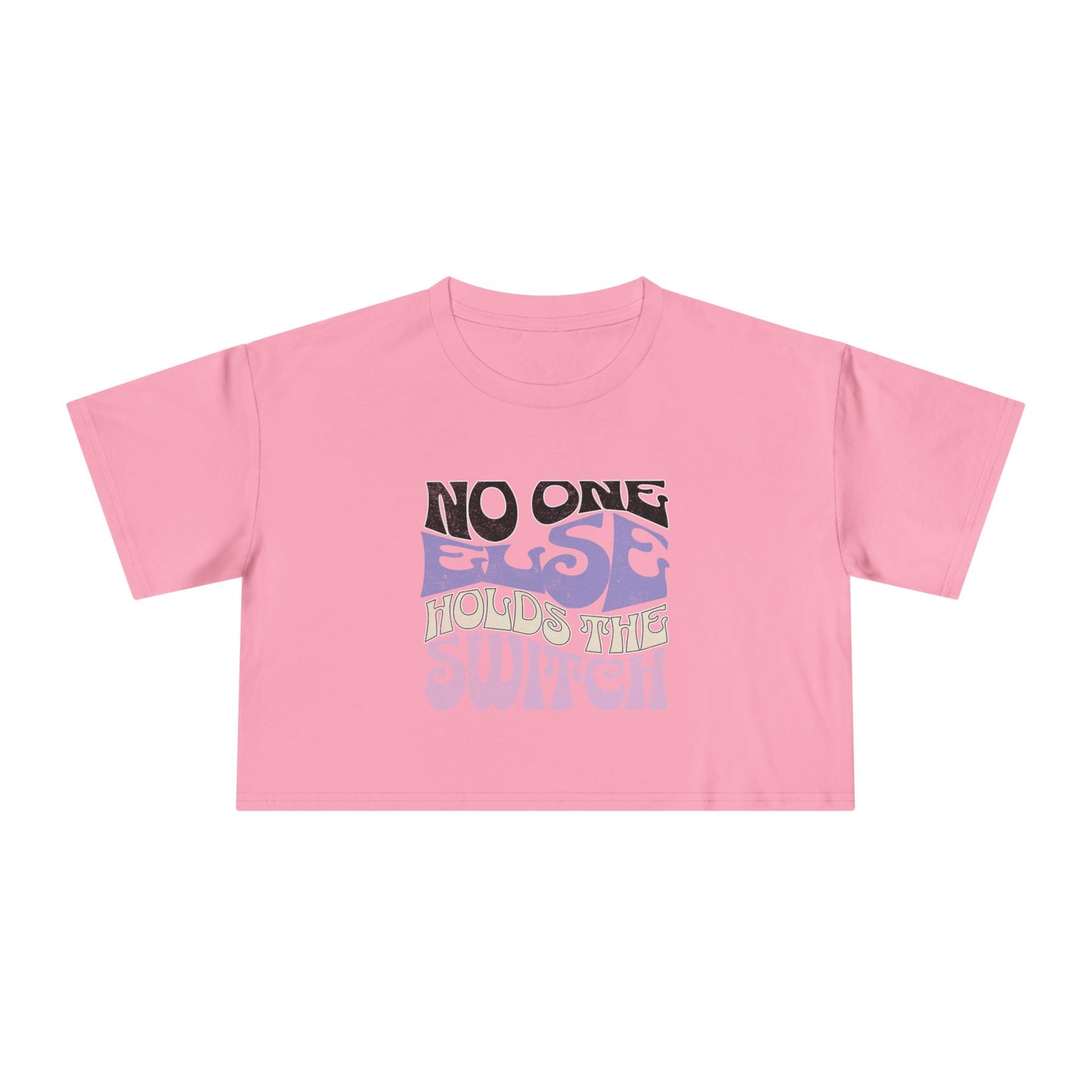 'No One Else Holds The Switch' Women's Cropped Tee