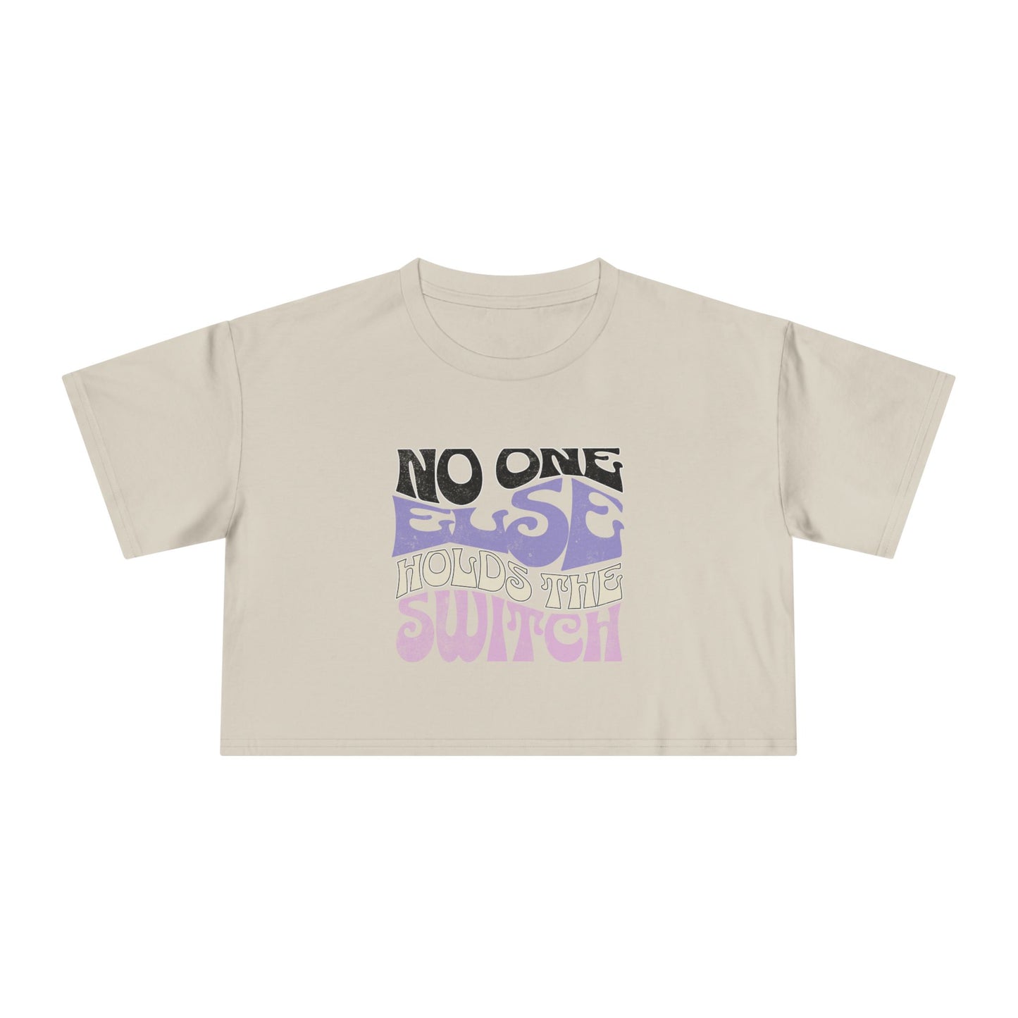 'No One Else Holds The Switch' Women's Cropped Tee