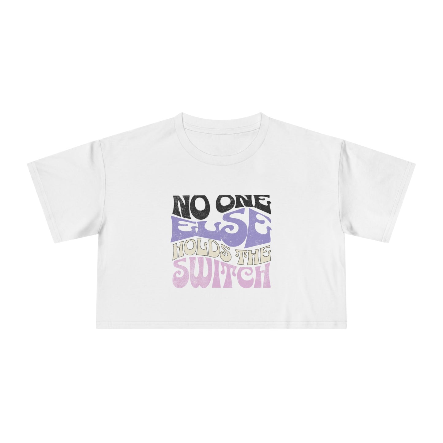 'No One Else Holds The Switch' Women's Cropped Tee