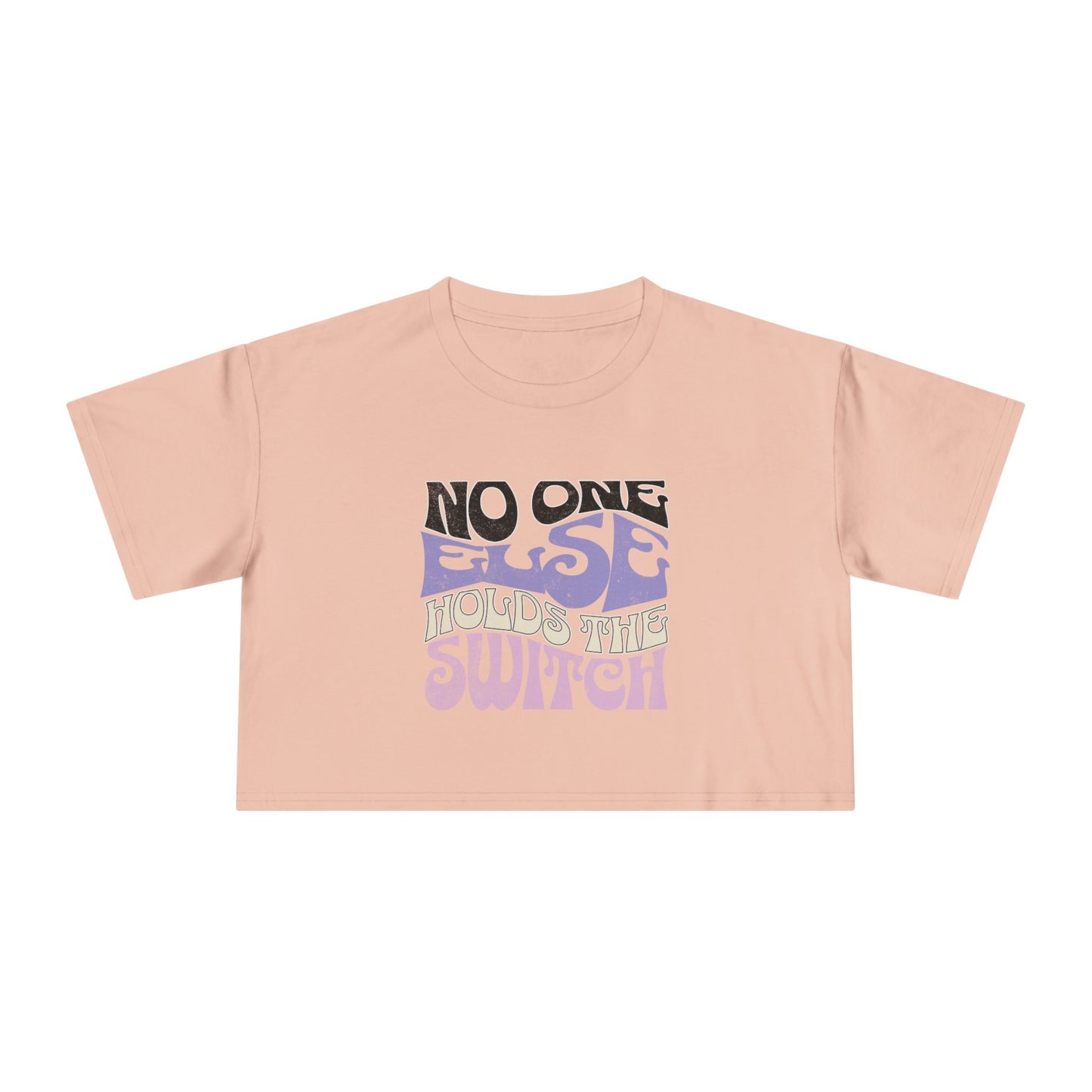 'No One Else Holds The Switch' Women's Cropped Tee