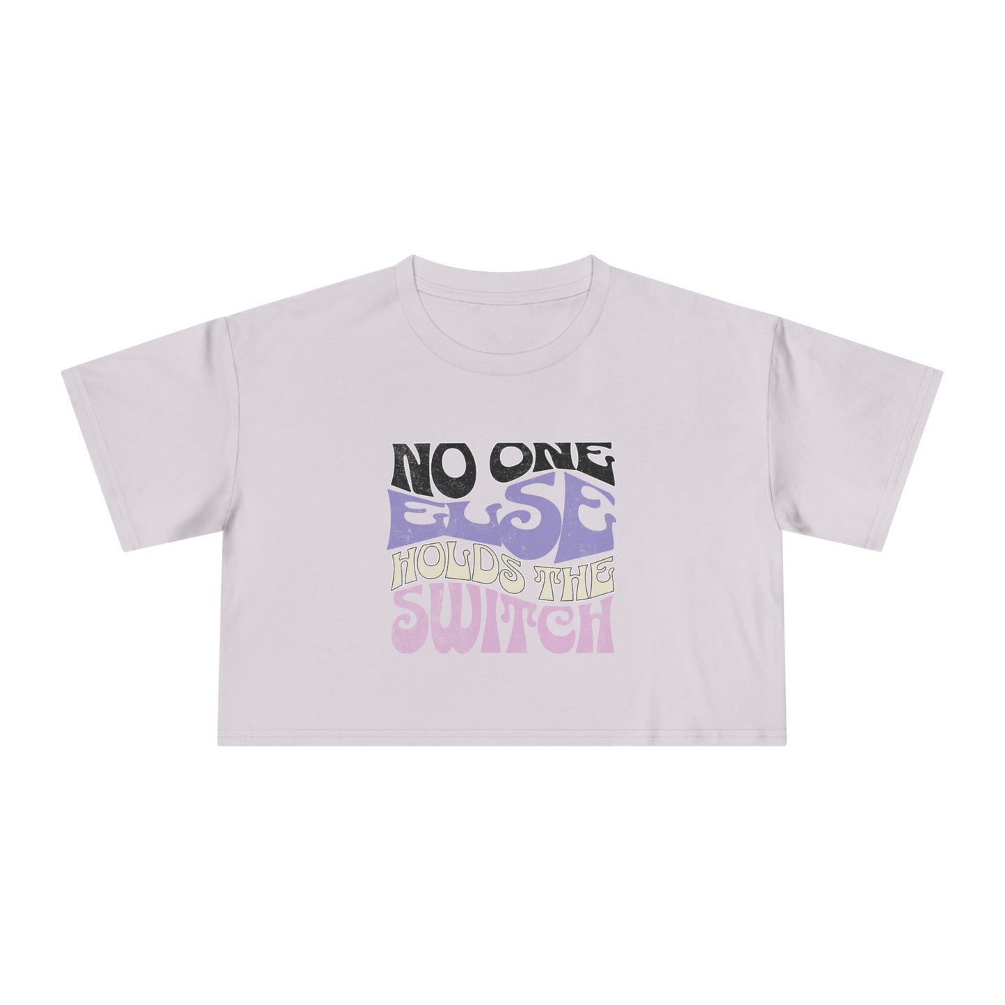 'No One Else Holds The Switch' Women's Cropped Tee